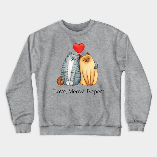 Love, Meow, Repeat Crewneck Sweatshirt by Whiskers and Wings